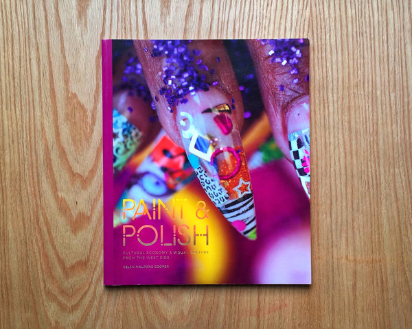 Paint and Polish. Cultural Economy & Visual Culture From The West Side