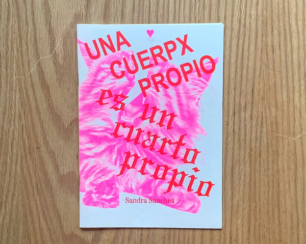 Una cuerpx propio es un cuarto propio, Sandra Sánchez