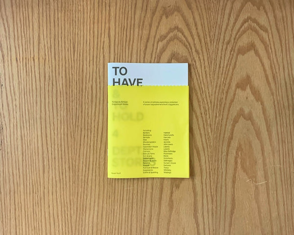 To Have & To Hold: 4 Department Stores