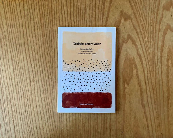Trabajo, arte y valor