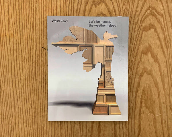 Walid Raad. Let´s be honest, the weather helped