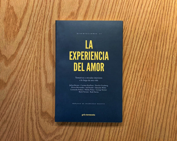 La experiencia del amor. Tentativas y miradas interiores a lo largo de una vida