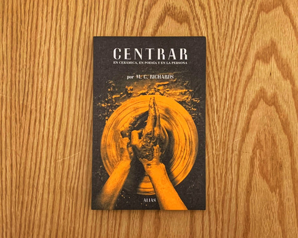 CENTRAR en cerámica, en poesía y en la persona