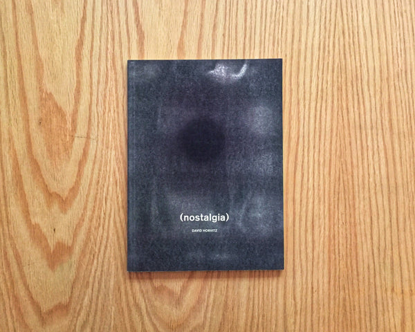 Nostalgia, David Horvitz