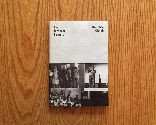 The Tempest Society, Bouchra Khalili