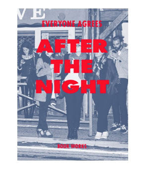 Everyone Agrees, After the Night
