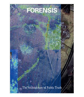 Forensis, The Architecture of Public Truth