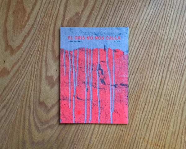 El gris no nos calla, Luisa Lozano