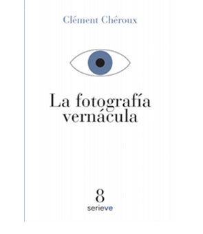La Fotografía Vernácula