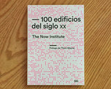 100 edificios del siglo XX, The Now Institut