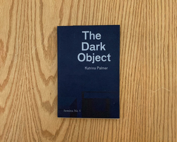 The Dark Object, KATRINA PALMER