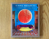Casa México: At Home in Mérida and the Yucatán