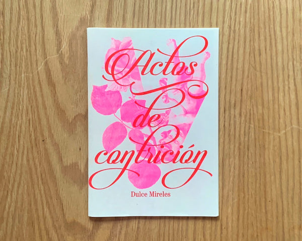 Actos de Contrición, Dulce Mireles