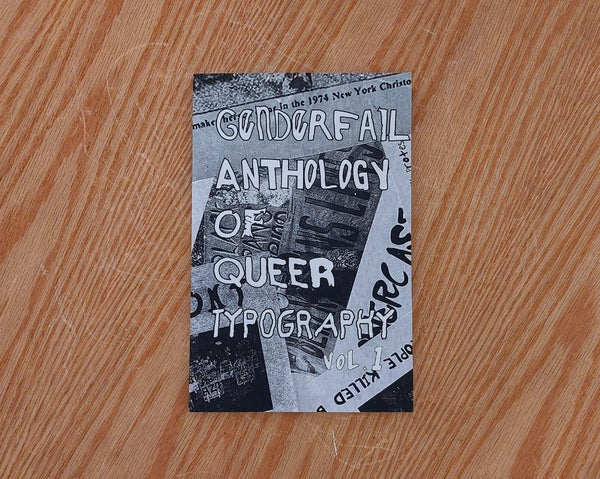 GenderFail Anthology of Queer Typography Vol.1