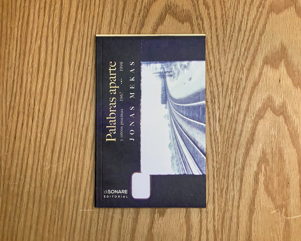 Palabras aparte y otros poemas 1967-1998, Jonas Mekas