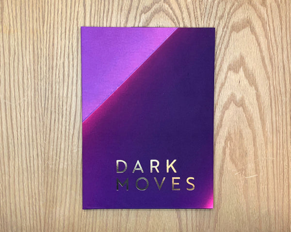 Dark Moves