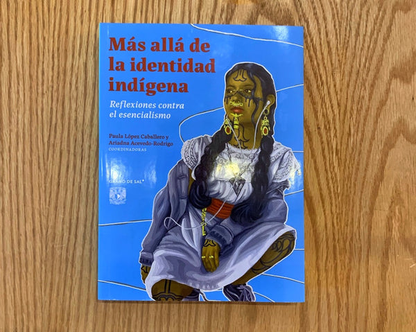 Más allá de la identidad indígena