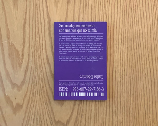 Sé que alguien leerá esto con una voz que no es mía