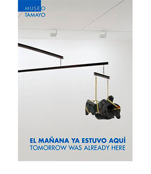 El mañana ya estuvo aquí