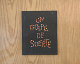 Un golpe de suerte