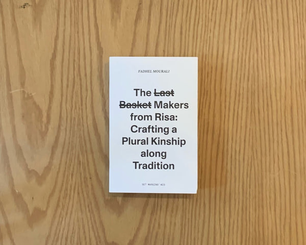 The l̶a̶s̶t̶ b̶a̶s̶k̶e̶t̶ makers from Risa. Crafting a plural kinship along tradition