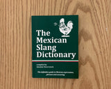 The Mexican Slang Dictionary, Aldasir Baverstock