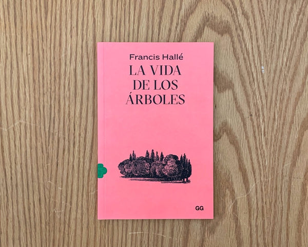 La vida de los árboles, Francis Hallé