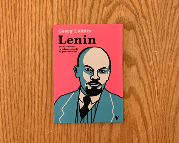 Lenin: Estudio sobre la coherencia de su pensamiento, Georg Lukács