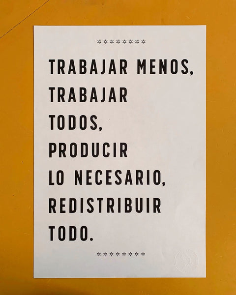 Cartel Trabajar Menos