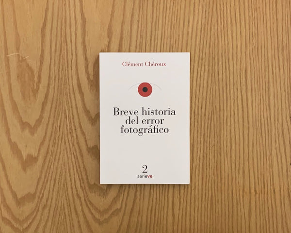Breve historia del error fotográfico