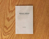 Human Things. Collected Writings from the Limbic System