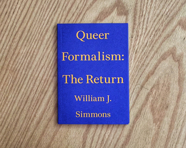 Queer formalisms, William J. Simmons