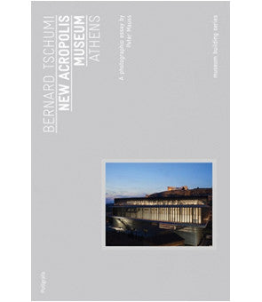 Bernard Tschumi: New Acropolis Museum