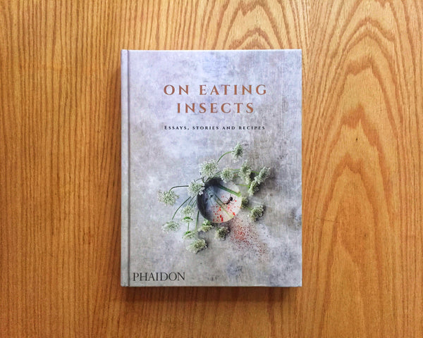 On Eating Insects