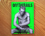 Off the Rails, Issue 19 "Learning To Live Again"