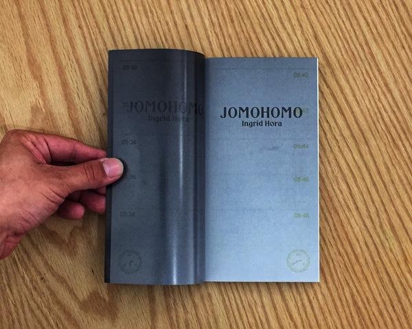 JOMOHOMO, Ingrid Hora