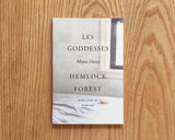Les Goddesses/Hemlock Forest, Moyra Davey