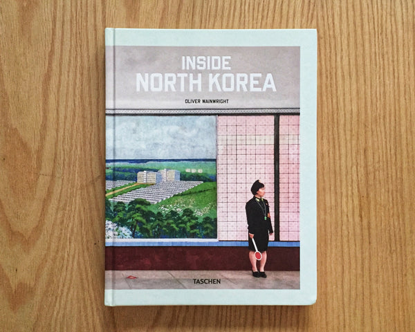 Inside North Korea, Oliver Wainwright
