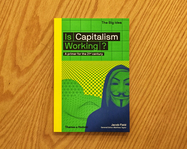 Is Capitalism Working?