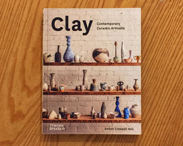 Clay. Contemporary Ceramics