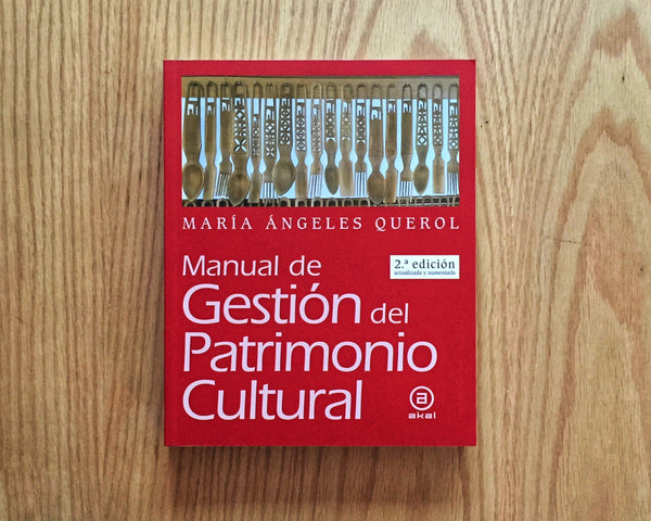 Manual de Gestión del Patrimonio Cultural, María Ángeles Querol