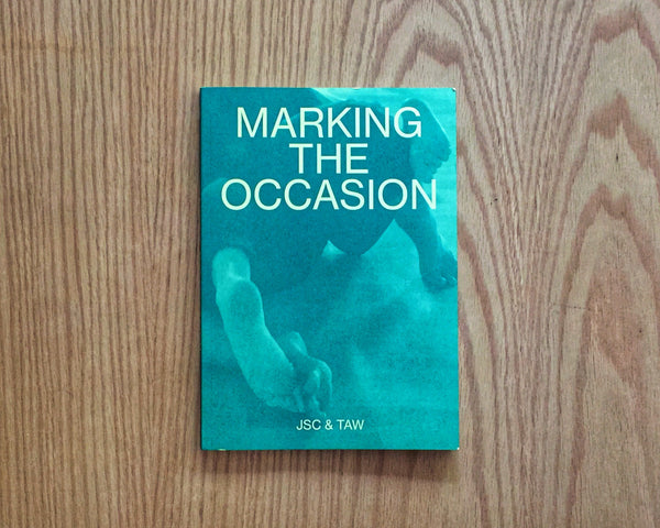 Marking the Occasion, editado por Jaime Shearn Coan y Tara Aisha Willis