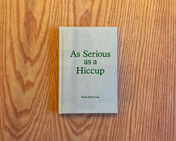 As serious as a hiccup. Nicole Della Costa