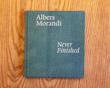 Albers and Morandi: Never Finished