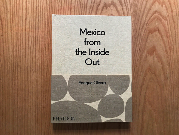 Mexico From the Inside Out
