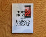 Tokyo Private, Harold Ancart