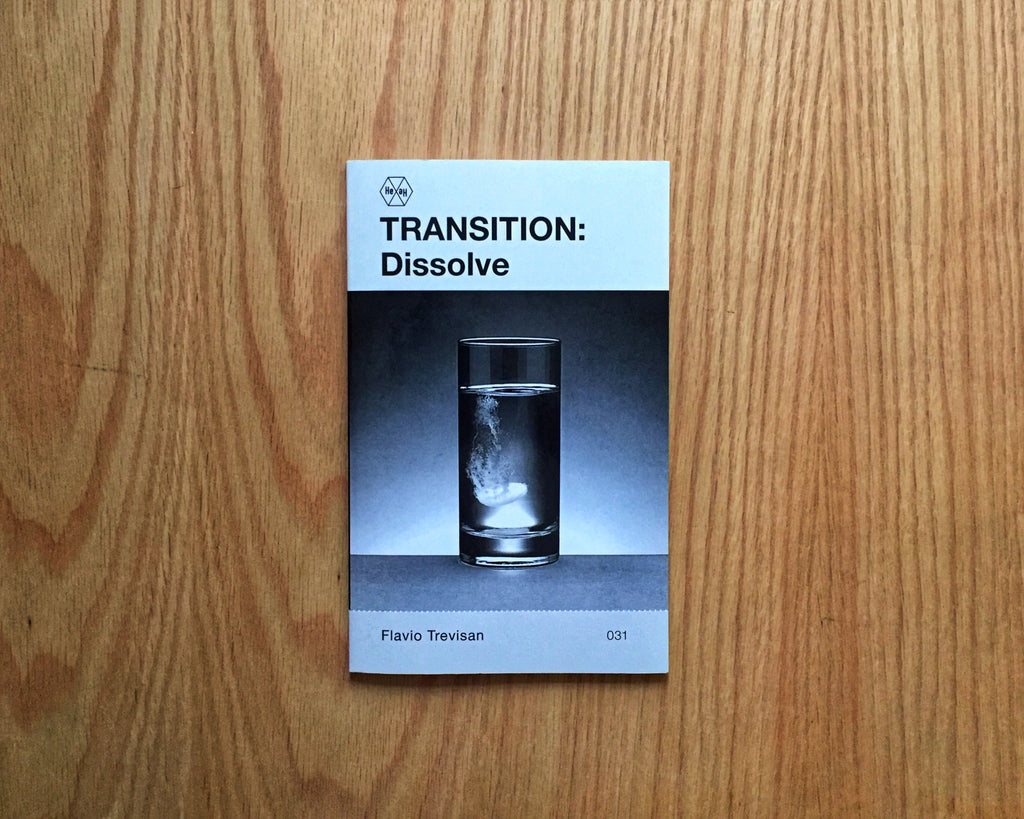 TRANSITION: Dissolve, Flavio Trevisan | Casa Bosques Librería
