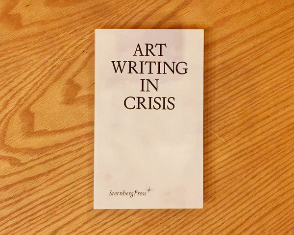 Art Writing in Crisis