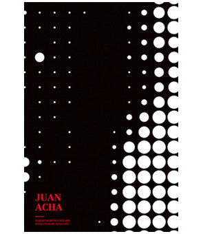 Juan Acha, Despertar Revolucionario