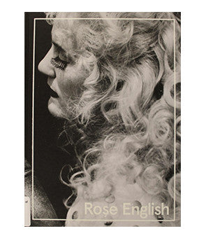 The Work of Rose English